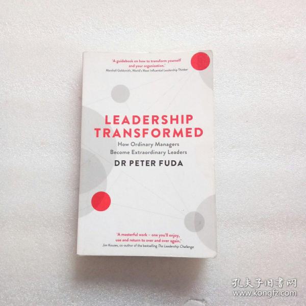 LeadershipTransformed:HowOrdinaryManagersBecomeExtraordinaryLeaders