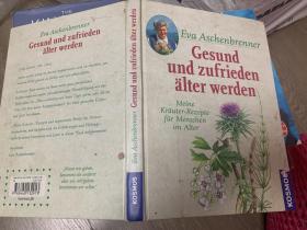 Eva Aschenbrenner 
Gesund und zufrieden alter werden