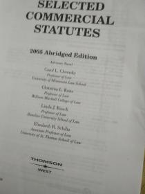 SELECTED COMMERCLAL STATUTES(2005 ABRIDGED EDITION)  具体信息看图