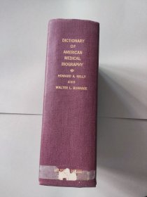 DICTIONARY OF AMERICAN MEDICAL BIOGRAPHY 美国人医疗传记词典