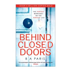 Behind Closed Doors：A Novel