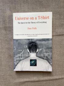 Universe on a T-Shirt: The Quest for the Theory of Everything T恤上的宇宙：寻找宇宙万物的终极理论【英文版，美国版初版第一次印刷】