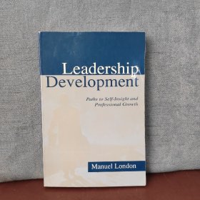 Leadership Development: Paths To Self-insight and Professional Growth【英文原版，包邮】