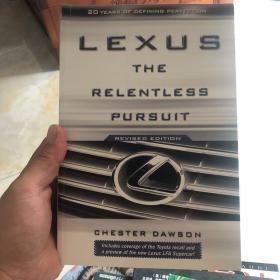 Lexus: The Relentless Pursuit  雷克萨斯：永无止境的追求