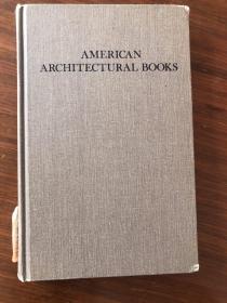 American architectural books。列出了1895年之前美国出版的所有建筑书。作者是美国20世纪最著名的建筑史学家henry russell Hitchcock。