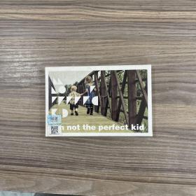 I am not the perfect kid POST CARD