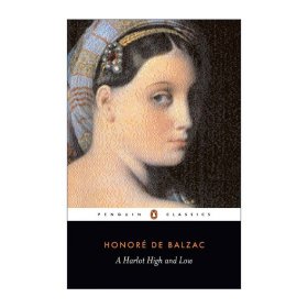 A Harlot High and Low (Penguin Classics) 交际花盛衰记 Honore de Balzac巴尔扎克 企鹅经典