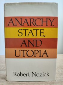 (初版首刷！精装版，毛边本，国内现货，保存良好） Anarchy, State, and Utopia Robert Nozick 诺奇克经典之作 现代哲学经典