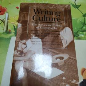 Writing Culture：The Poetics and Politics of Ethnography