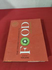 The Oxford Companion to Food      （大16开，硬精装）    【详见图】