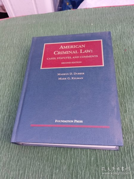 AMERICAN CRIMINAL LAW:CASES,STATUTES,AND COMMENTS SECOND EDITION 美国刑法： 第二版（附光盘）