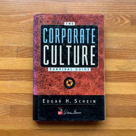 The Corporate Culture Survival Guide ·企业文化经典