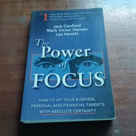 The Power of Focus：What the Worlds Greatest Achievers Know about The Secret of Financial Freedom and Success