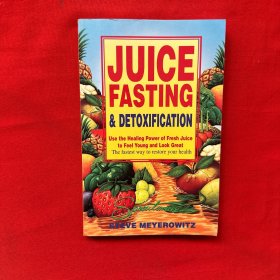 JUICE FASTING DETOXIFICATION