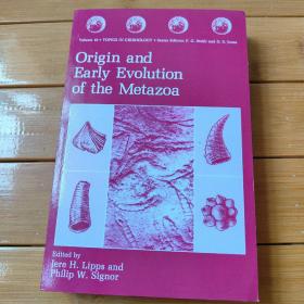 Origin and Early Evolution of the Metazoa