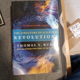 The Structure of Scientific Revolutions：50th Anniversary Edition