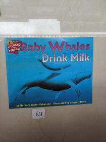 Baby Whales Drink Milk (Let's Read and Find Out)  自然科学启蒙1：喝乳汁的幼鲸