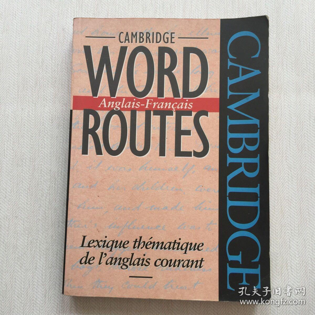 Cambridge Word Routes Anglais-Francais