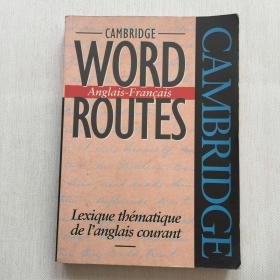 Cambridge Word Routes Anglais-Francais