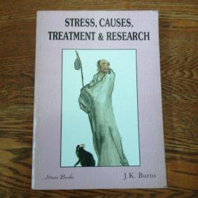 Stress,Causes,Treatment and Research（英文原版）