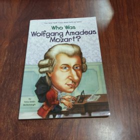 Who Was Wolfgang Amadeus Mozart? 天才音乐家莫扎特(人物传奇系列)