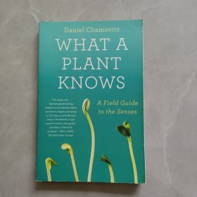 What a Plant Knows：A Field Guide to the Senses