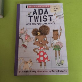 Ada Twist and the Perilous Pants: The Questioneers Book 02