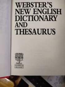 WEBSTER’S NEW ENGLISH DICTIONARY AND THESAURUS(韦伯斯特的新英语词典和词库)