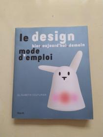 Le design hier, aujourd'hui, demain