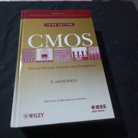 CMOS Circuit Design, Layout, and Simulation, 3rd Edition：Circuit Desing, Layout and Simulation