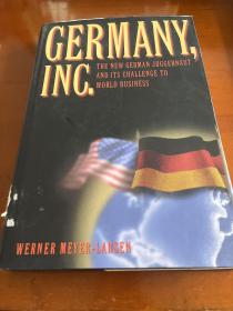 Germany,Inc.: The New German Juggernaut and Its Challenge to World Business 德国企业巨人与对世界商业挑战