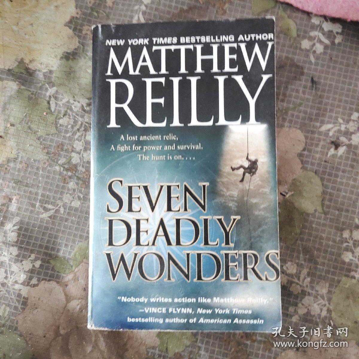 MATTHEW
REILLY
SEVEN
DEADLY
WONDERS