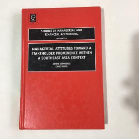 managerial attitudes toward a stakeholder prominence within a southeast asia context   英文 精装