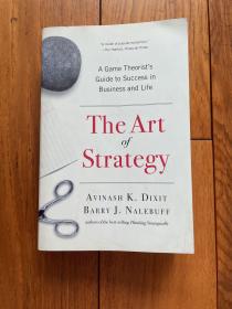 The Art of Strategy：A Game Theorist's Guide to Success in Business and Life