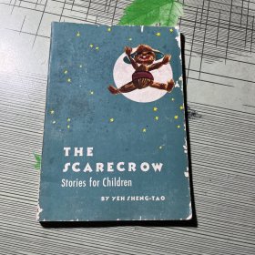 THE SCARECROW Stories for Children
BУ УEH SHENG-TAO