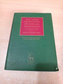 The Legal Protection of Foreign Investment: A Comparative Study