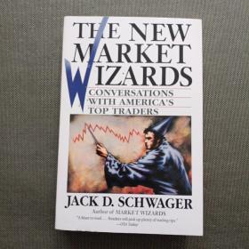 The New Market Wizards: Conversations with America's Top Traders[新市场向导：对话与美国顶级交易员]