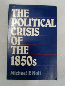 The Political Crisis Of The 1850s