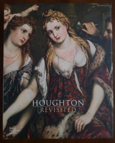 Houghton Revisited 英国霍顿庄园：以及俄罗斯艾尔米塔什凯瑟琳大帝收藏的杰作