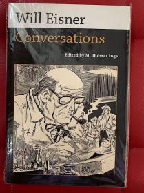 Will Eisner: Conversations (Conversations with Comic Artists Series)