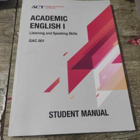 ACADEMIC ENGLISH I Reading AND Writing SKills GAC001 (学术英语)