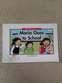 LEVELED  BOOK  •  A(Maria Goes to School)