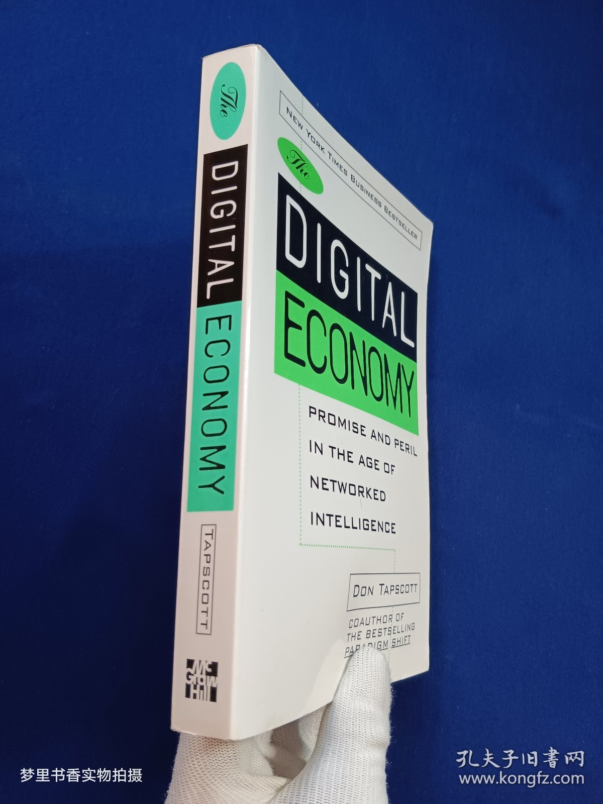 The Digital Economy: Promise and Peril in the Age of Networked Intelligence 数字经济