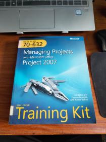 MCTS Self-Paced Training Kit (Exam 70-632): Managing Projects with Microsoft Office Project 2007