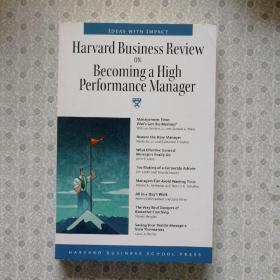 Harvard Business Review
on Becoming a High Performance Manager语进口原版