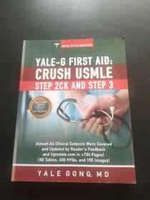 YALE-G FIRST AID CRUSH USMLE STEP 2CK AND STEP 3