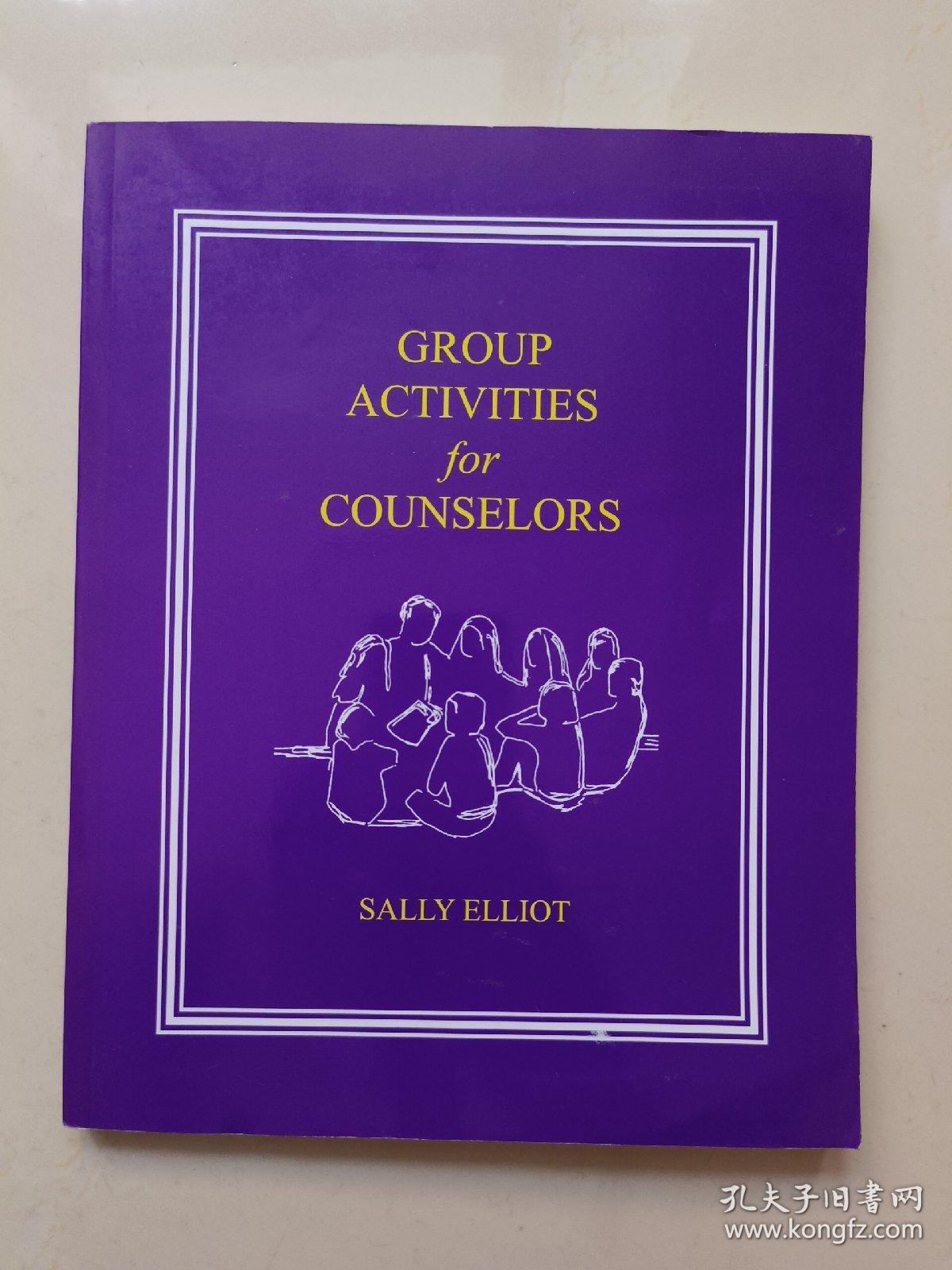 GROUP ACTIVITIES for COUNSELORS辅导员小组活动