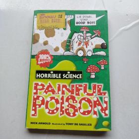 HORRIBLE SCIENCE : PAINFUL POISON.