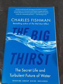 The Big Thirst: The Secret Life and Turbulent Future of Water