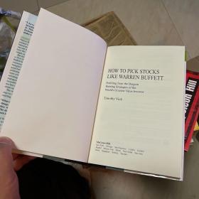 How to Pick Stocks Like Warren Buffett：Profiting from the Bargain Hunting Strategies of the World's Greatest Value Investor